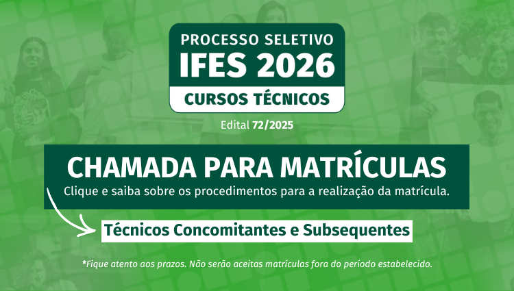 Chamada para Matrículas - Técnicos Concomitantes e Subsequentes