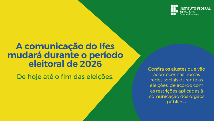 Ifes divulga orientações sobre a comunicação da instituição no período eleitoral de 2026